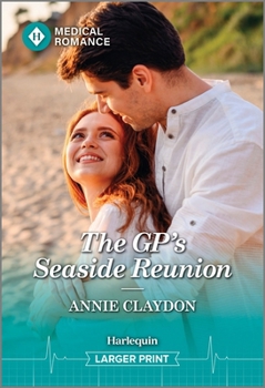 Mass Market Paperback The Gp's Seaside Reunion [Large Print] Book