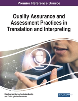 Paperback Quality Assurance and Assessment Practices in Translation and Interpreting Book