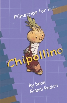 Paperback Chipollino: Filmstrips for kids Book
