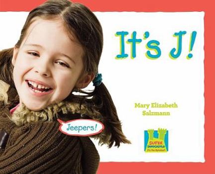 It's J! - Book  of the It's the Alphabet!
