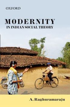 Hardcover Modernity in Indian Social Theory Book