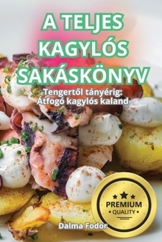 Paperback A Teljes Kagylós Sakáskönyv [Hungarian] Book