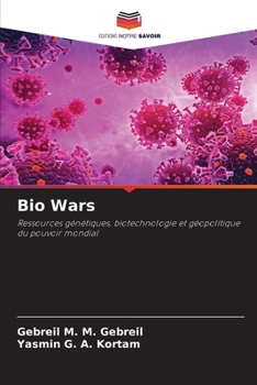 Bio Wars (French Edition)