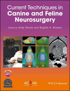 Hardcover Current Techniques in Canine and Feline Neurosurgery Book