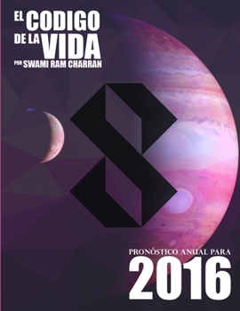 Paperback El Código de la Vida #8 Pronóstico Anual Para 2016 [Spanish] Book