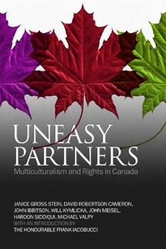 Paperback Uneasy Partners: Multiculturalism and Rights in Canada Book
