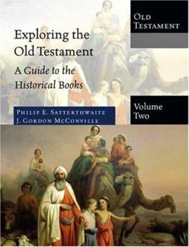 Hardcover Exploring the Old Testament: A Guide to the Historical Books Volume 2 Book