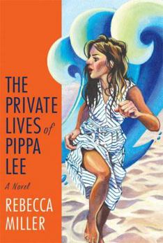 Hardcover The Private Lives of Pippa Lee Book