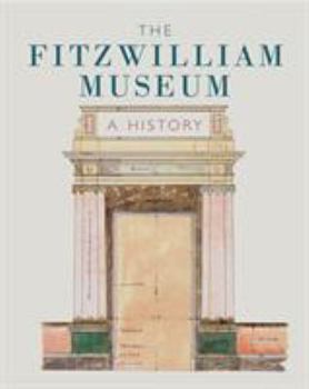 Hardcover The Fitzwilliam Museum: A History Book