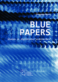 Paperback Blue Papers: Studies on Digitational Architecture Book