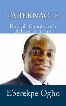 Paperback Tabernacle: David Oyedepo's Admonitions Book