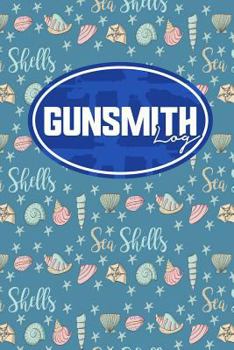 Paperback Gunsmith Log Book