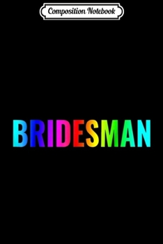 Composition Notebook: Mens Bride's Uncle Gift Family Wedding Gift Uncle of the Bride Journal/Notebook Blank Lined Ruled 6x9 100 Pages