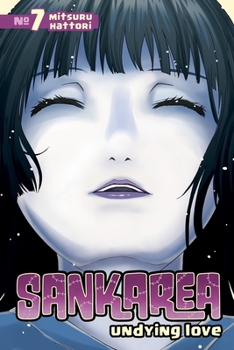 Sankarea T07: Adorable Zombie - Book #7 of the Sankarea / さんかれあ