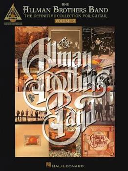 Paperback The Allman Brothers Band - The Definitive Collection for Guitar - Volume 3 Book