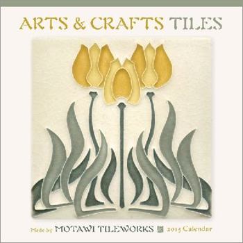 Arts & Crafts Tiles 2015 Calendar