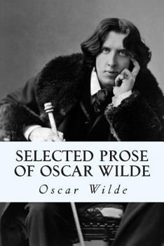 Paperback Selected Prose of Oscar Wilde Book