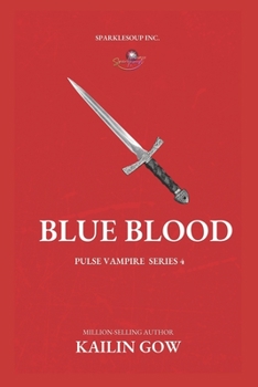 Blue Blood - Book #4 of the Pulse