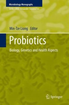 Hardcover Probiotics: Biology, Genetics and Health Aspects Book