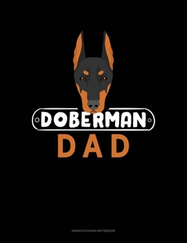 Paperback Doberman Dad: Genkouyoushi Notebook Book