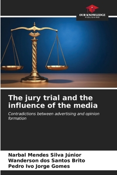 Paperback The jury trial and the influence of the media Book