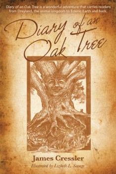 Paperback Diary of an Oak Tree: A fantasy fiction story about urban treetop creatures and the legend of Troika. Book