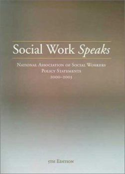 Spiral-bound Social Work Speaks: National Association of Social Workers Policy Statements, 2000-2003 Book