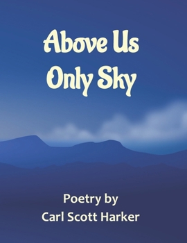 Paperback Above Us Only Sky Book