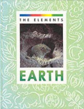 Hardcover The Elements: Earth (The Elements) Book