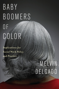 Paperback Baby Boomers of Color: Implications for Social Work Policy and Practice Book