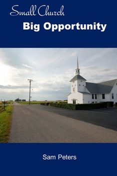 Paperback Small Church Big Opportunity Book