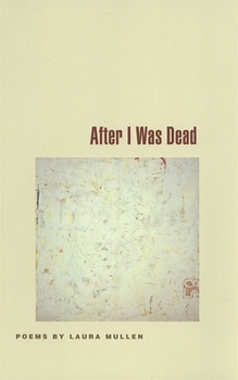 Paperback After I Was Dead: Poems Book
