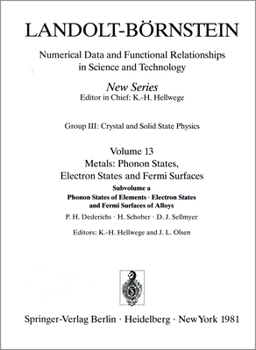 Hardcover Phonon States of Elements. Electron States and Fermi Surfaces of Alloys / Phononenzustände Von Elementen. Elektronenzustände Und Fermiflächen Von Legi Book