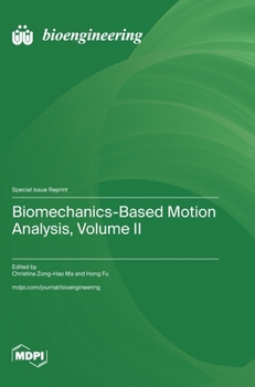 Hardcover Biomechanics-Based Motion Analysis, Volume II Book