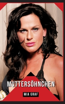 Hardcover Muttersöhnchen: Geschichten mit explizitem Sex für Erwachsene [German] Book