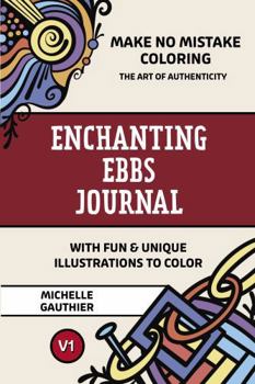 Enchanting Ebbs Journal: Volume 1