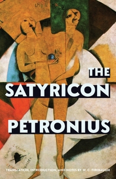 Paperback The Satyricon (Warbler Classics Annotated Edition) Book