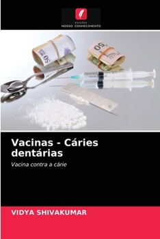 Paperback Vacinas - Cáries dentárias [Portuguese] Book