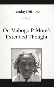 Hardcover On Mabogo P. More's Extended Thought Book