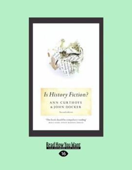 Paperback Is History Fiction?: Second Edition (Large Print 16pt) Book