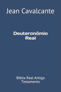 Paperback Deuteronômio Real: Bíblia Real Antigo Testamento [Portuguese] Book