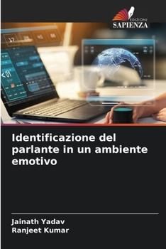 Identificazione del parlante in un ambiente emotivo