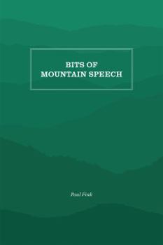 Paperback Bits of Mountain Speech Book