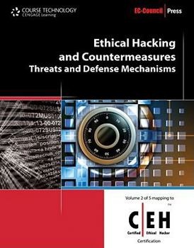 Paperback Ethical Hacking and Countermeasures: Threats and Defense Mechanisms Book
