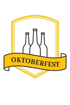 Oktoberfest: 6x9 120 pages blank | Your personal Diary