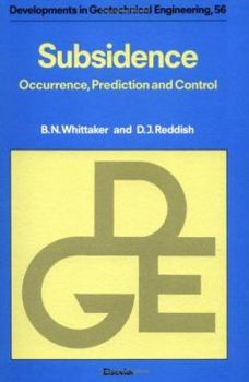 Hardcover Subsidence: Occurrence, Prediction and Control (Volume 56) (Developments in Geotechnical Engineering, Volume 56) Book
