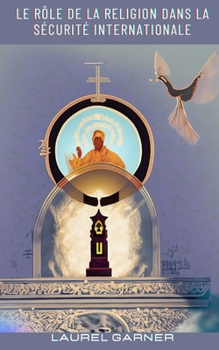 Le Rôle De La Religion Dans La Sécurité Internationale