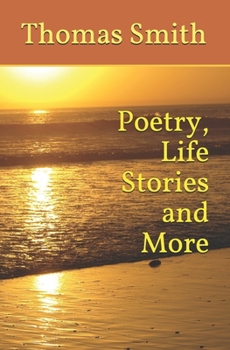 Paperback Poetry, Life Stories and More Book