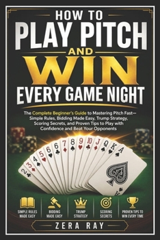 Paperback How to Play Pitch and Win Every Game Night Book