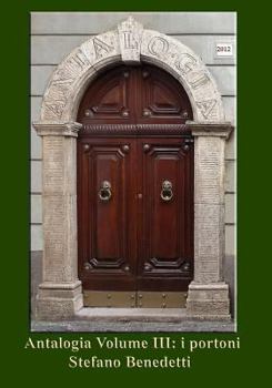 Paperback Antalogia Volume III: i portoni [Italian] Book